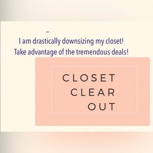 10/$10 5/$15 6/$20 5/$30 Many Great items to choose from ENTIRE Closet!